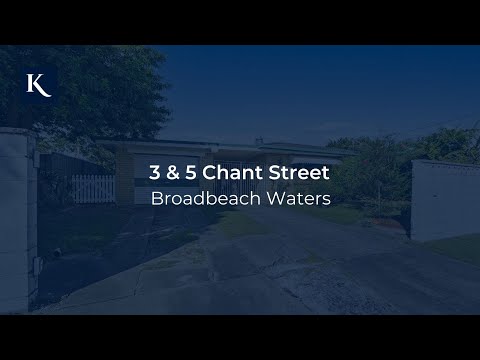 3 & 5 Chant Street, Broadbeach Waters