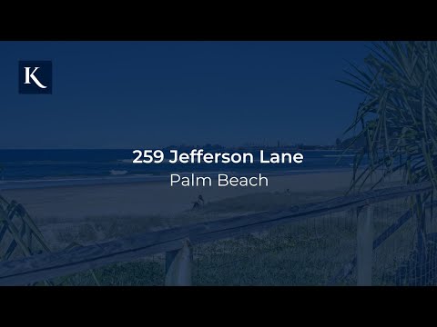259 Jefferson Lane, Palm Beach | Gold Coast Real Estate | Queensland | Kollosche