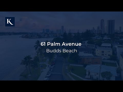61 Palm Avenue, Budds Beach | Gold Coast Real Estate | Queensland | Kollosche