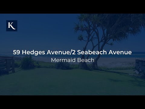 59 Hedges Avenue/2 Seabeach Avenue, Mermaid Beach