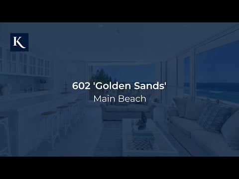 602 &#039;Golden Sands&#039;, Main Beach | Gold Coast Real Estate | Queensland | Kollosche