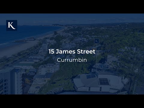 15 James Street, Currumbin | Gold Coast Real Estate | Queensland | Kollosche