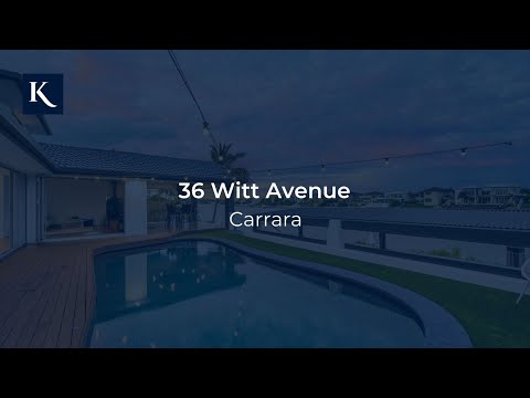 36 Witt Avenue, Carrara | Gold Coast Real Estate | Kollosche