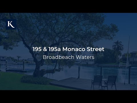 195 & 195a Monaco Street, Broadbeach Waters | Gold Coast Real Estate | Queensland | Kollosche