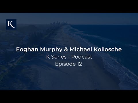 Eoghan Murphy & Michael Kollosche | K Series – Podcast, Episode 12