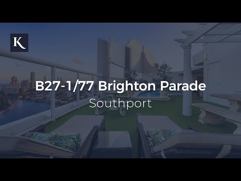 B27-1/77 Brighton Parade Southport | Gold Coast Real Estate | Kollosche