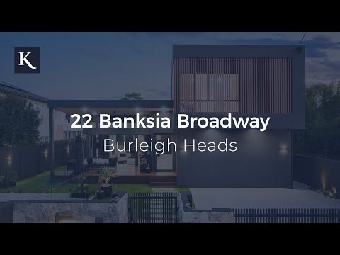 22 Banksia Broadway, Burleigh Heads | Gold Coast Luxury Property | Kollosche