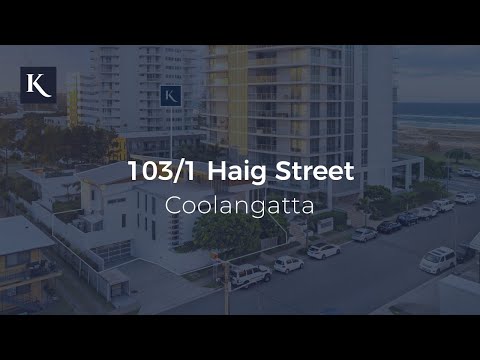 103/1 Haig Street, Coolangatta | Gold Coast Real Estate | Kollosche