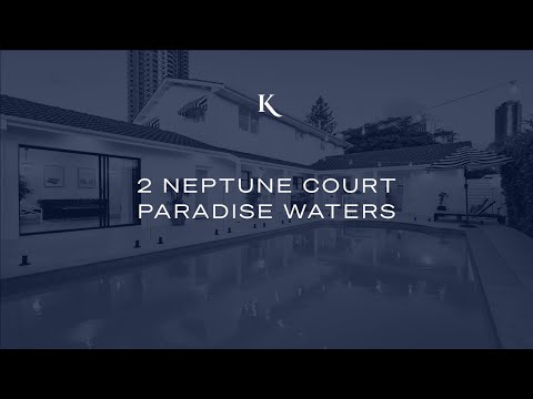 2 Neptune Court, Paradise Waters | Gold Coast Real Estate | Kollosche