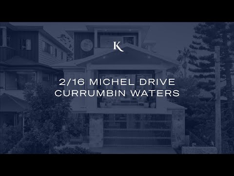 2/16 Michel Drive, Currumbin Waters | Kollosche | Gold Coast Real Estate