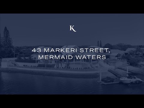 43 Markeri Street, Mermaid Waters | Gold Coast Real Estate | Kollosche
