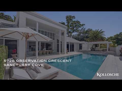 5726 Observation Crescent, Sanctuary Cove | Gold Coast Real Estate | Kollosche